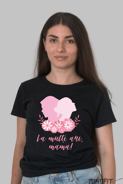 Tricou 8 Martie - La Multi Ani Mama Roz Dama Negru