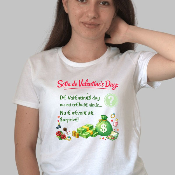 Tricou Amuzant – Sotia de Valentine’s Day Cu Bani