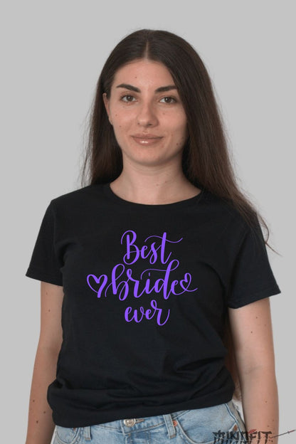 Tricou Best Bride Ever - Straluceste in Ziua Ta Speciala Dama Negru