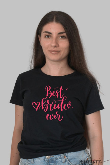 Tricou Best Bride Ever - Straluceste in Ziua Ta Speciala Dama Negru