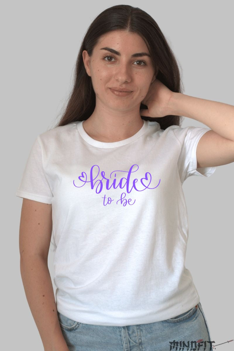 Tricou Bride To Be - Eleganta Ireprosabila pentru Viitoare Mirese Dama Alb