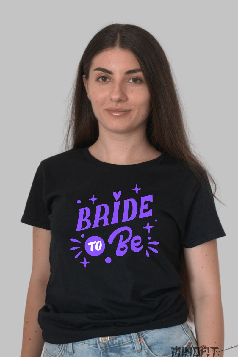 Tricou Bride To Be - Pregateste-te de Aventura Vietii Dama Negru