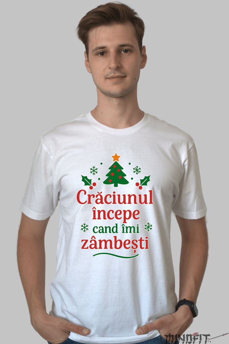 Tricou Craciun - Craciunul Incepe Cand Imi Zambesti dama negu
