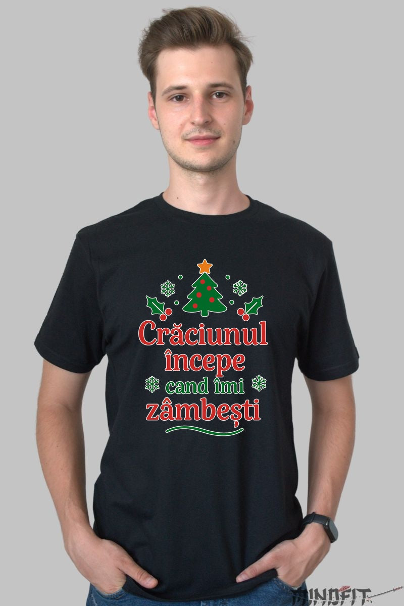 Tricou Craciun - Craciunul Incepe Cand Imi Zambesti dama alb