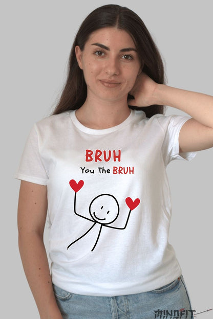 Tricou Cuplu Valentine's Day - You The BRUH dama alb