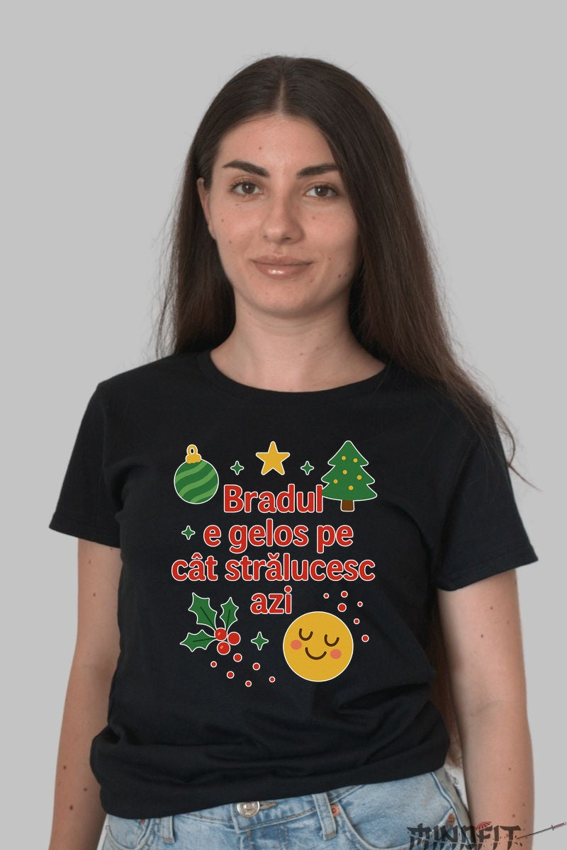 Tricou De Craciun - Bradul E Gelos Pe Cat Stralucesc Azi barbat alb