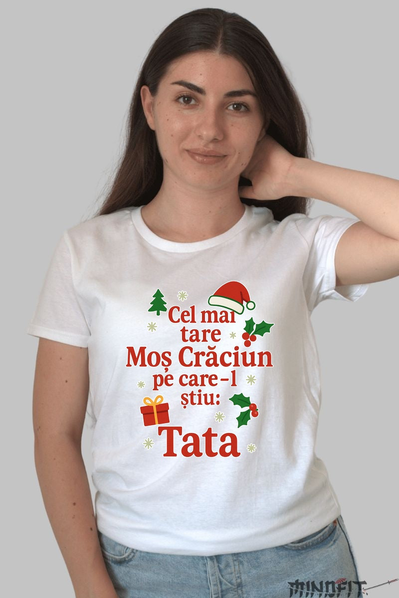 Tricou De Craciun - Cel Mai Tare Mos Craciun E Tata barbat negru