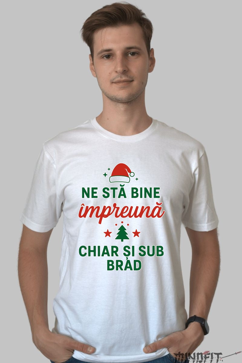 Tricou De Craciun - Ne Sta Bine Impreuna dama negu