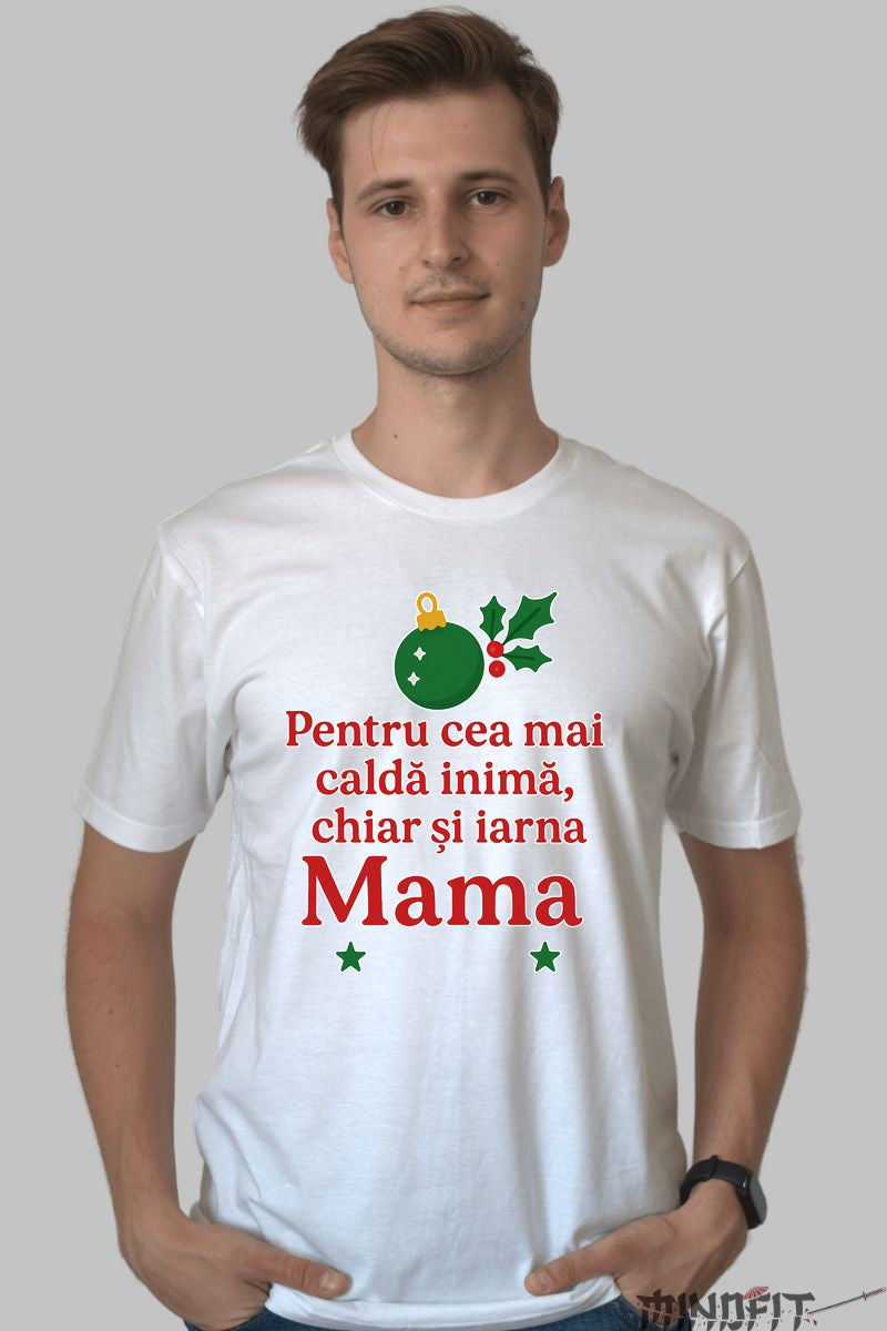 Tricou De Craciun - Pentru Mama Cu Inima Calda dama negu