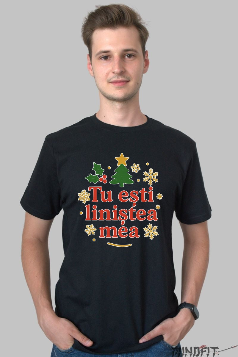 Tricou De Craciun - Tu Esti Linistea Mea dama alb