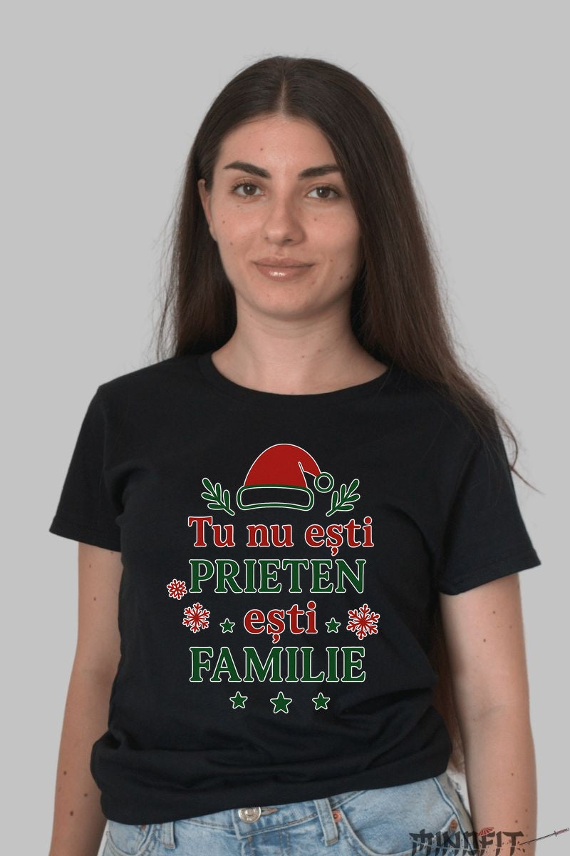 Tricou De Craciun - Tu Nu Esti Prieten, Esti Familie barbat alb