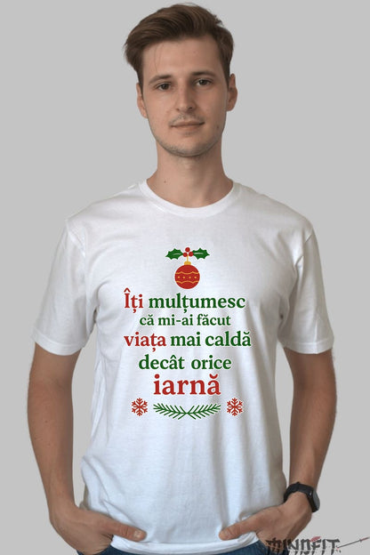 Tricou De Craciun - Viata Mai Calda Decat Iarna dama negu