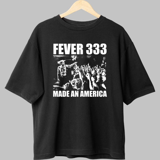Tricou Fever 333 - Made An America Stage Energy fata