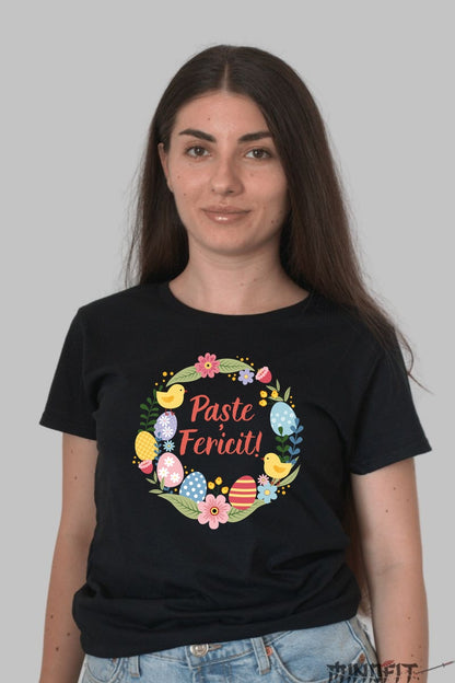 Tricou Paste Fericit - Sarbatoare intre Oua si Flori Dama Negru