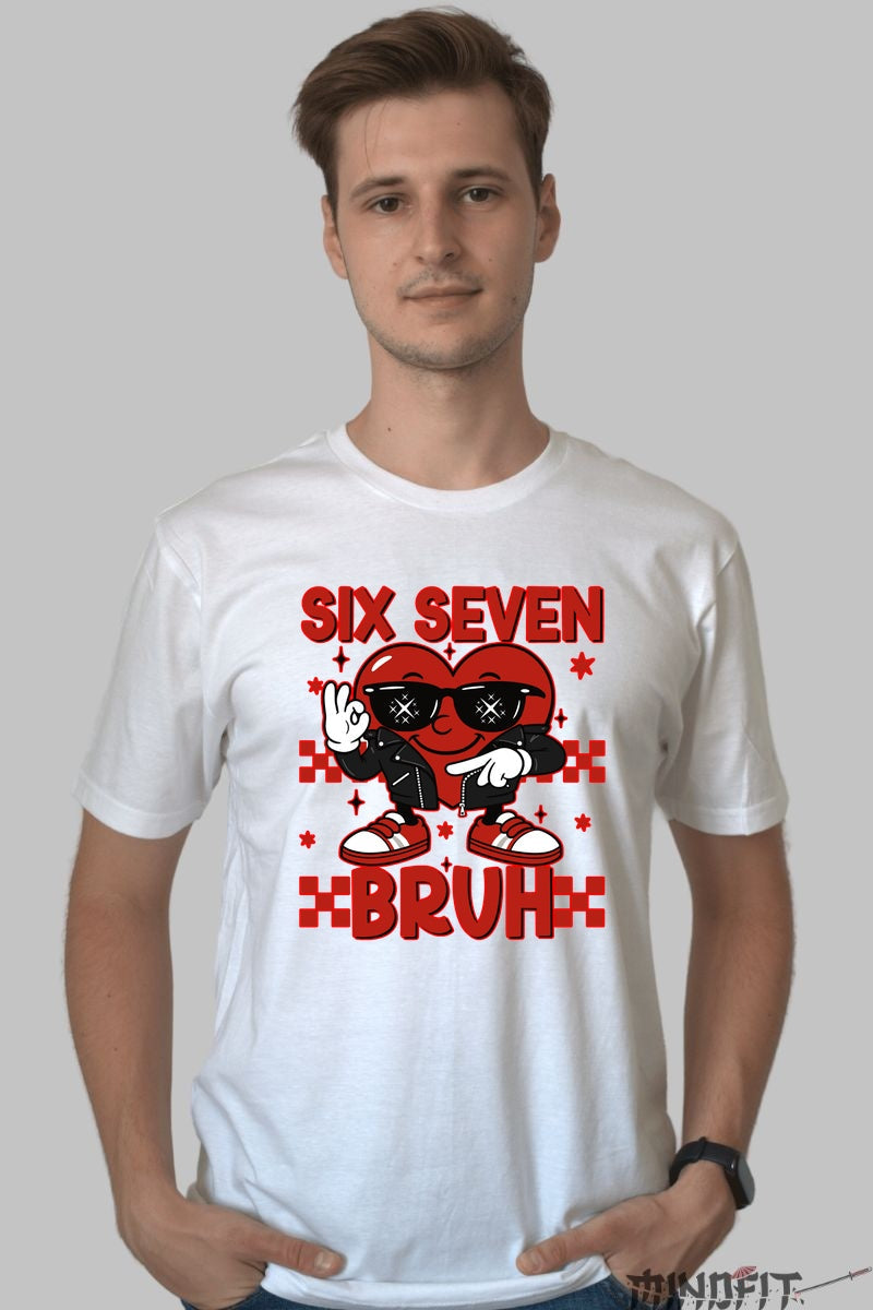 Tricou Streetwear Heart - Six Seven Bruh Atitudine Fresh barbat alb