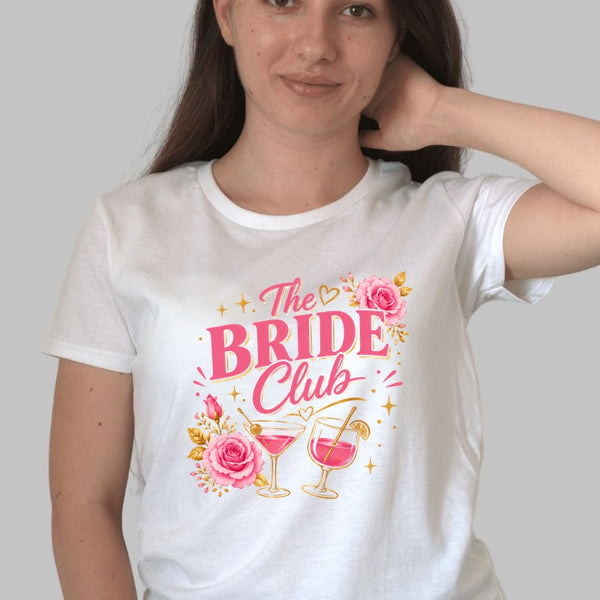Tricou The Bride Club - Pregatita Pentru O Petrecere De Neuitat