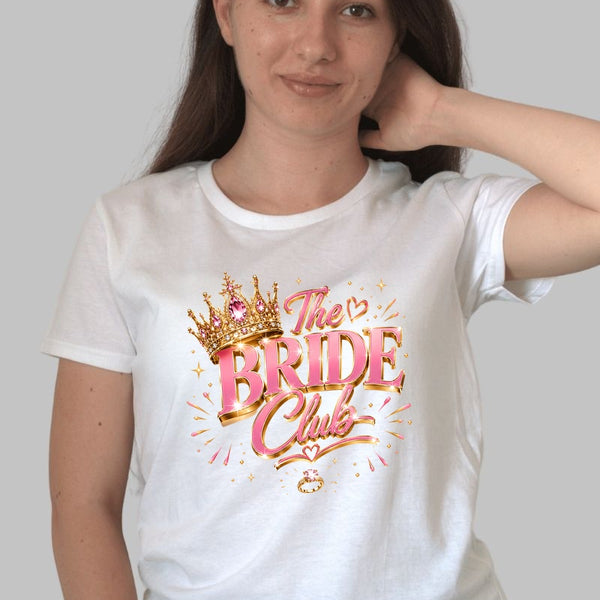 Tricou The Bride Club - Stralucire Regala Pentru Petrecerea De Nunta