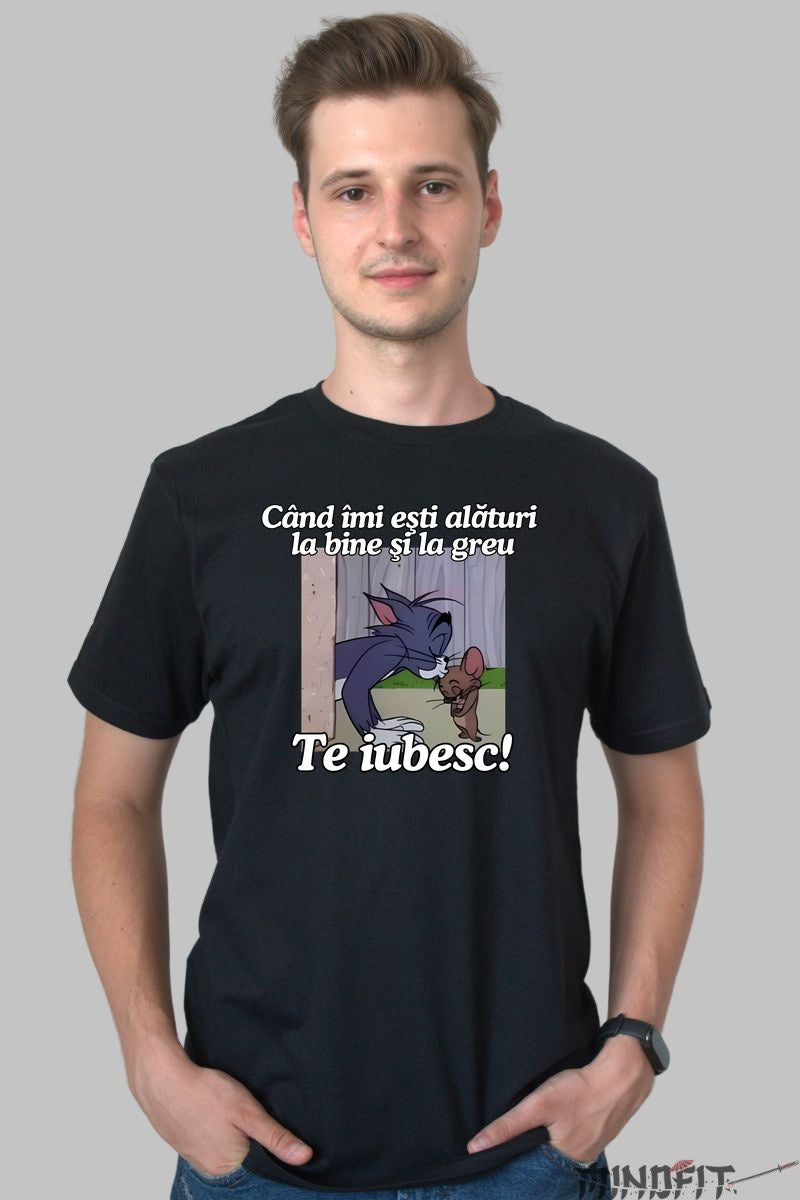Tricou Tom Si Jerry Cand imi esti alaturi la bine si la greu barbat negru