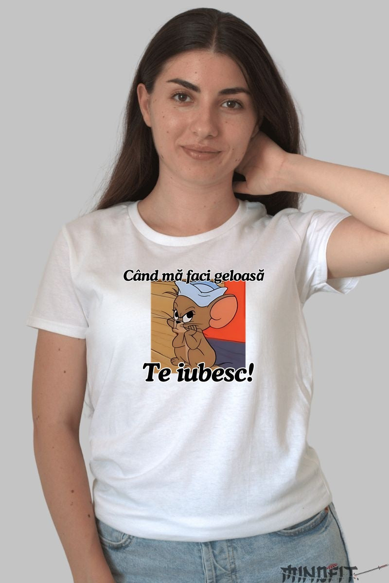 Tricou Tom Si Jerry Cand ma faci geloasa dama alb