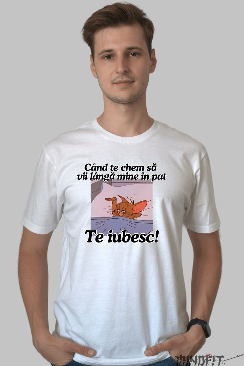 Tricou Tom Si Jerry Cand te chem sa vii langa mine in pat barbat alb