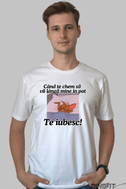 Tricou Tom Si Jerry Cand te chem sa vii langa mine in pat barbat alb