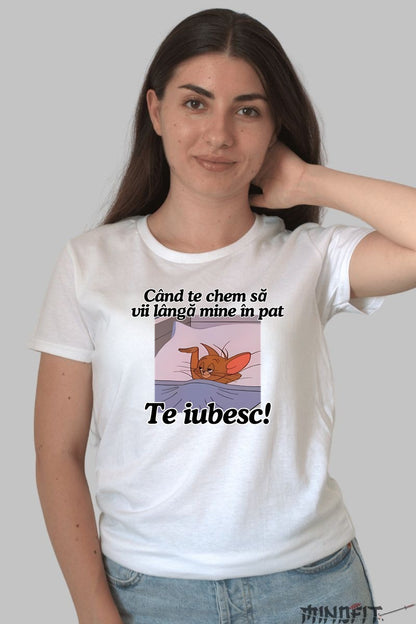 Tricou Tom Si Jerry Cand te chem sa vii langa mine in pat dama alb