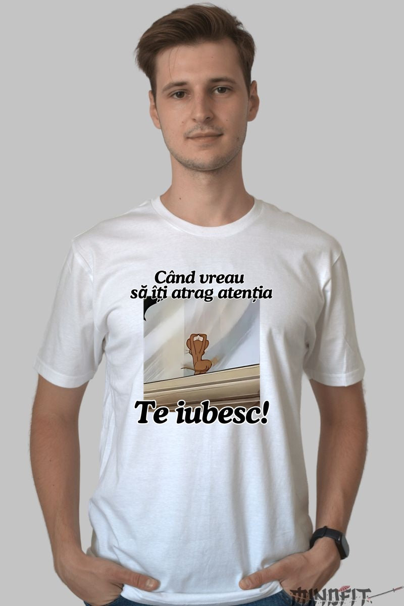 Tricou Tom Si Jerry Cand vreau sa iti atrag atentia barbat alb