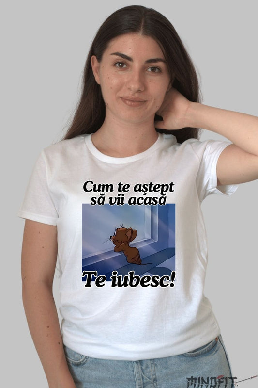 Tricou Tom Si Jerry Te astept sa vii acasa dama alb