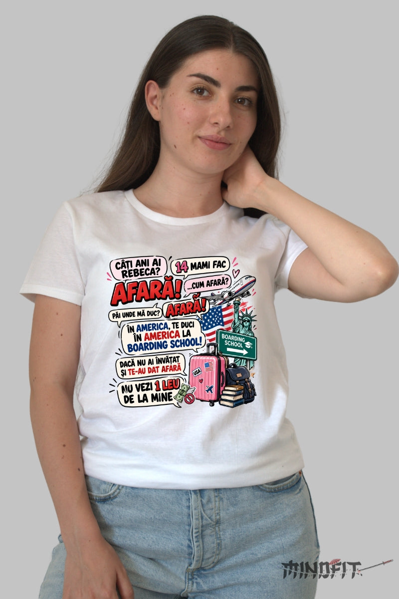 Tricou unisex Afara Te Duci In America dama alb
