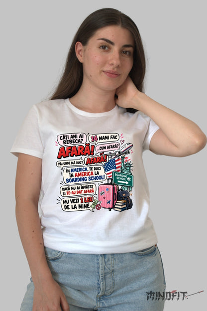 Tricou unisex Afara Te Duci In America dama alb