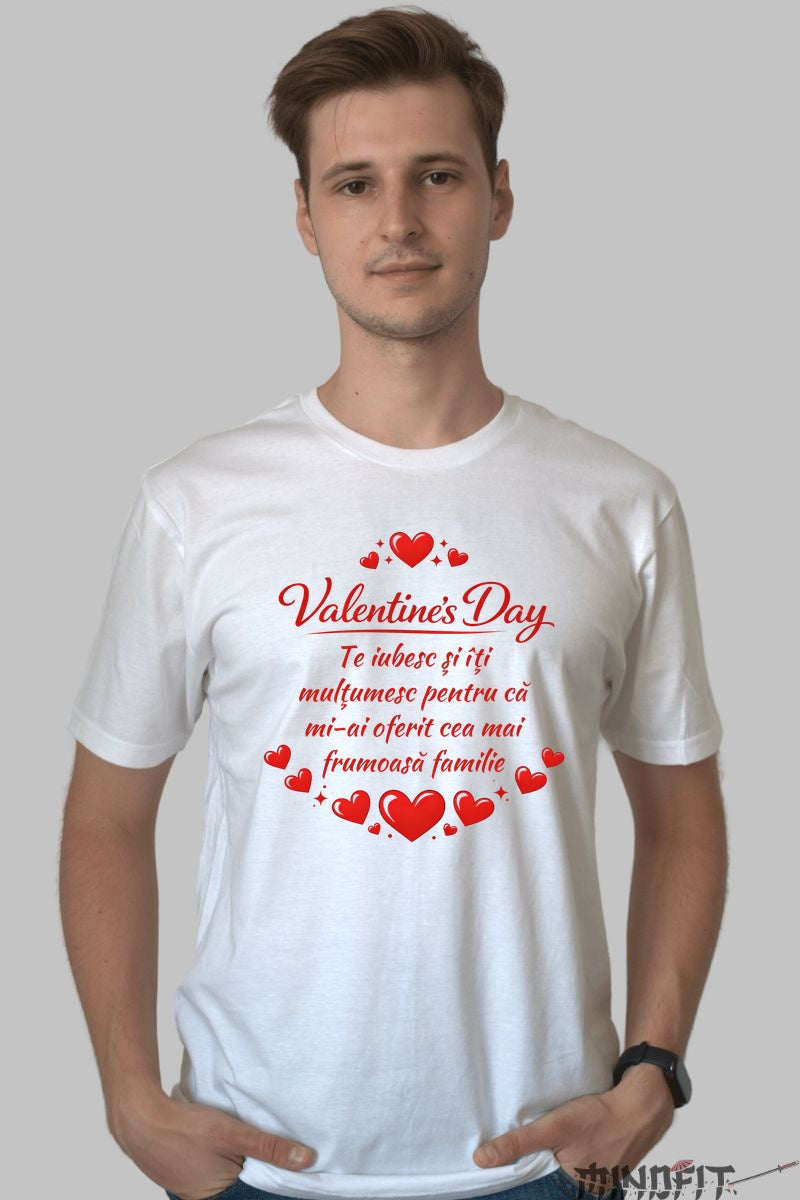 Tricou Valentine's Day - Cea Mai Frumoasa Familie barbat alb