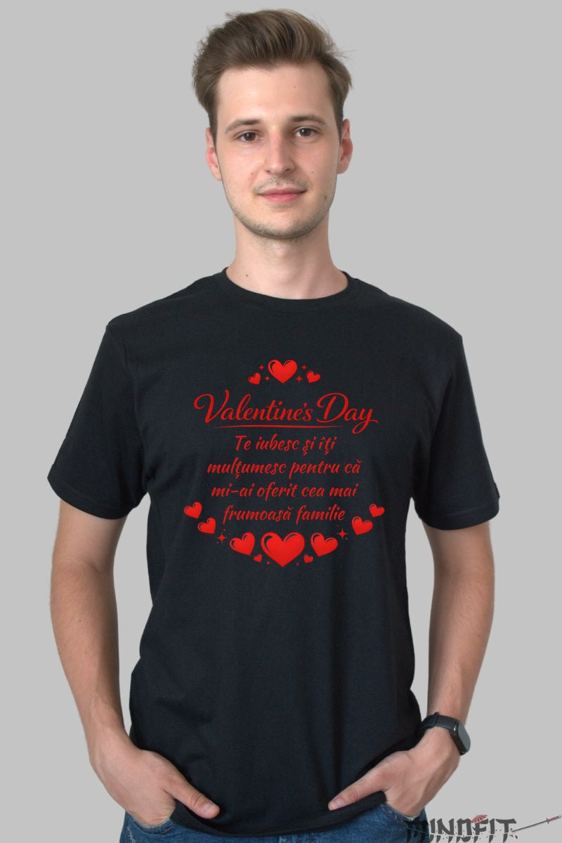 Tricou Valentine's Day - Cea Mai Frumoasa Familie barbat negru