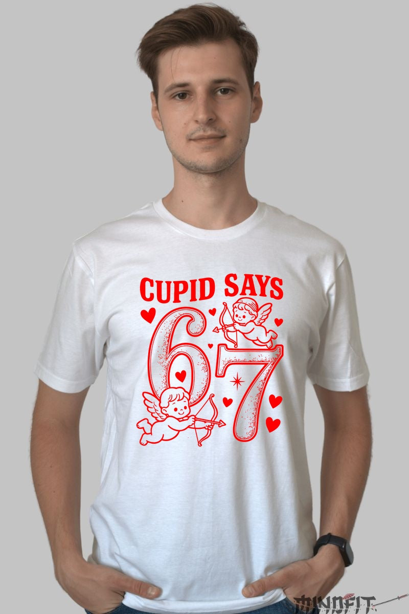 Tricou Valentine's Day - Cupid Says 67 barbat alb
