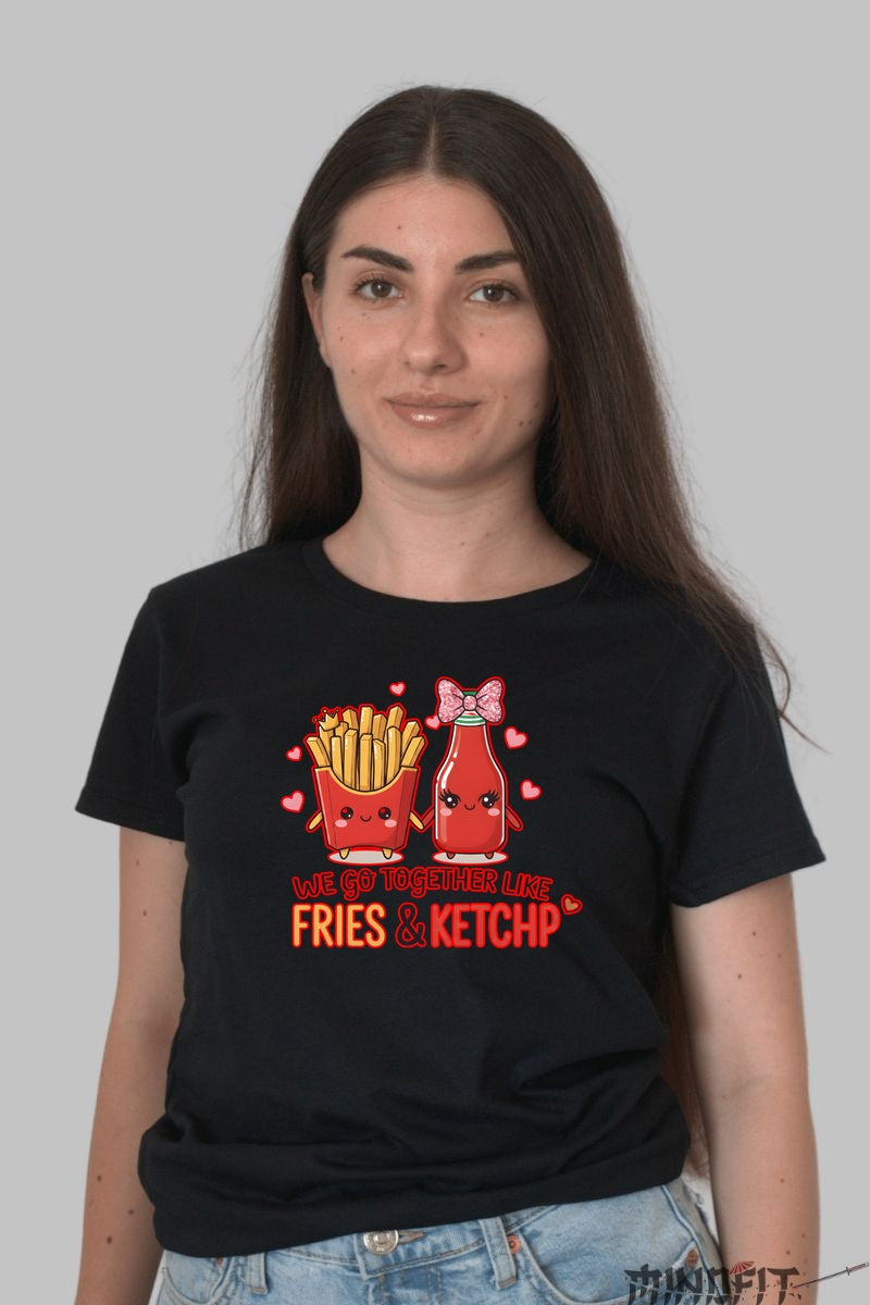 Tricou Valentine's Day Cuplu - We Go Together Like Fries & Ketchup dama negru