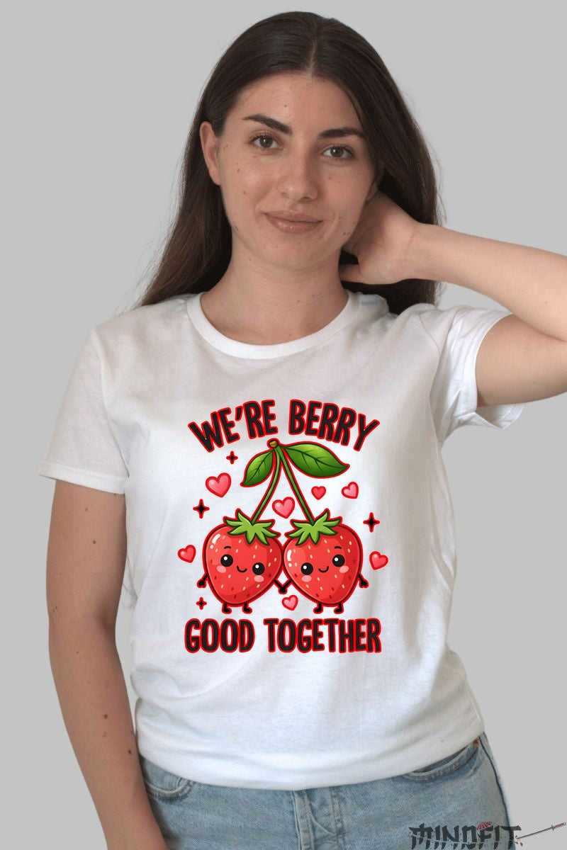 Tricou Valentine's Day Cuplu - We're Berry Good Together dama alb