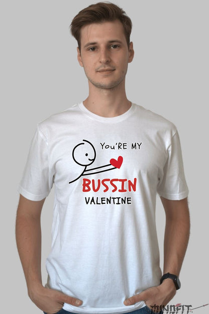 Tricou Valentine's Day Cuplu - You're My Bussin Valentine barbat alb