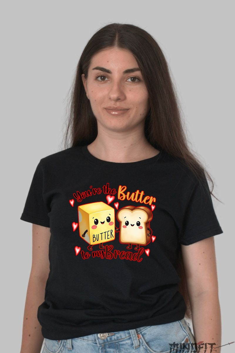Tricou Valentine's Day Cuplu - You-re The Butter To My Bread dama negru