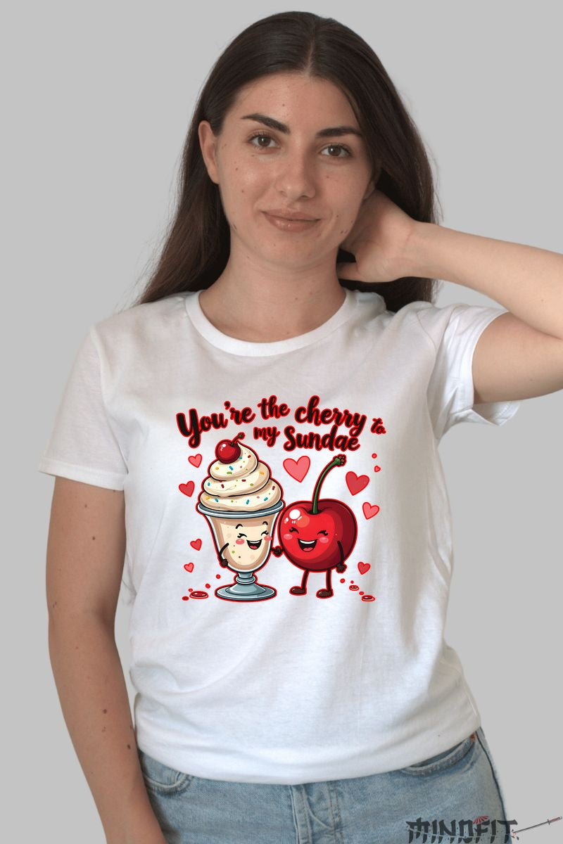 Tricou Valentine's Day Cuplu - You-re The Cherry To My Sundae dama alb