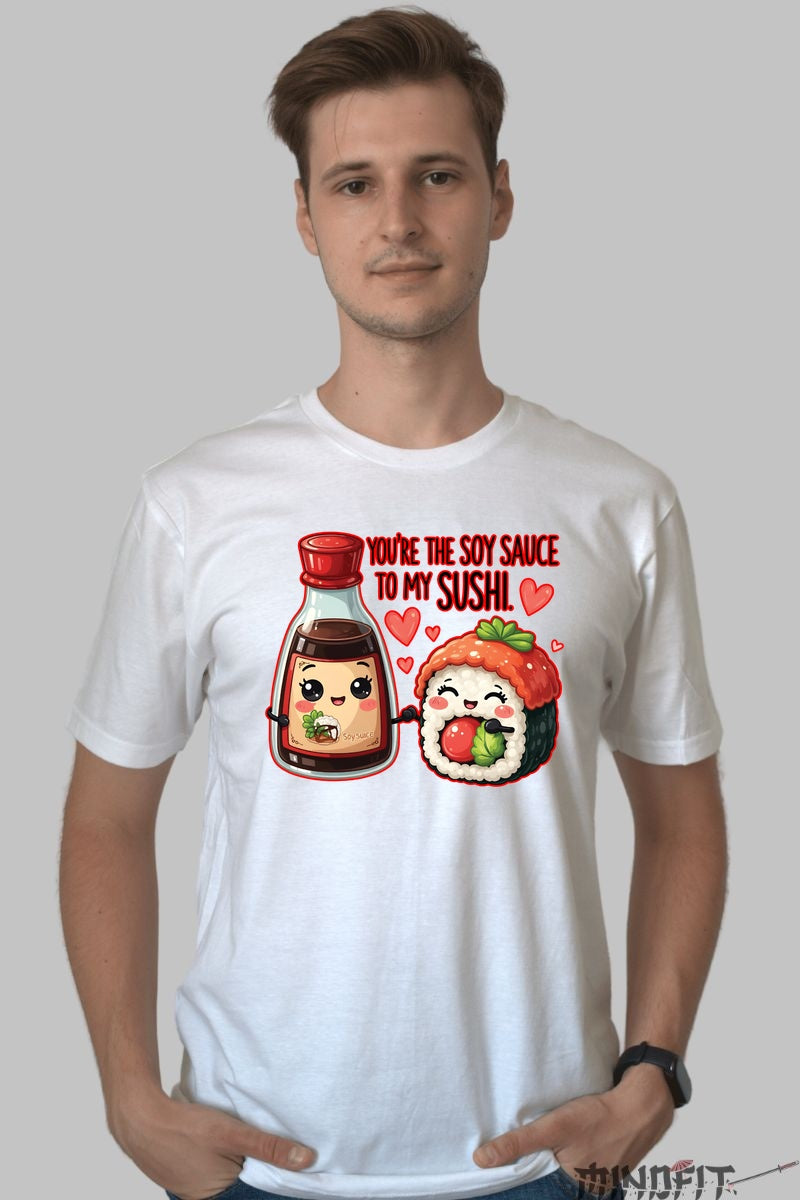 Tricou Valentine's Day Cuplu - You're The Soy Sauce To My Sushi barbat alb