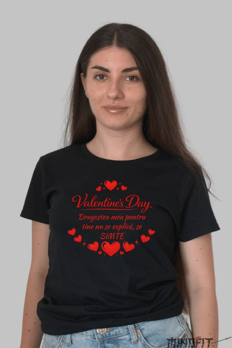Tricou Valentine's Day - Dragostea Se Simte dama negru