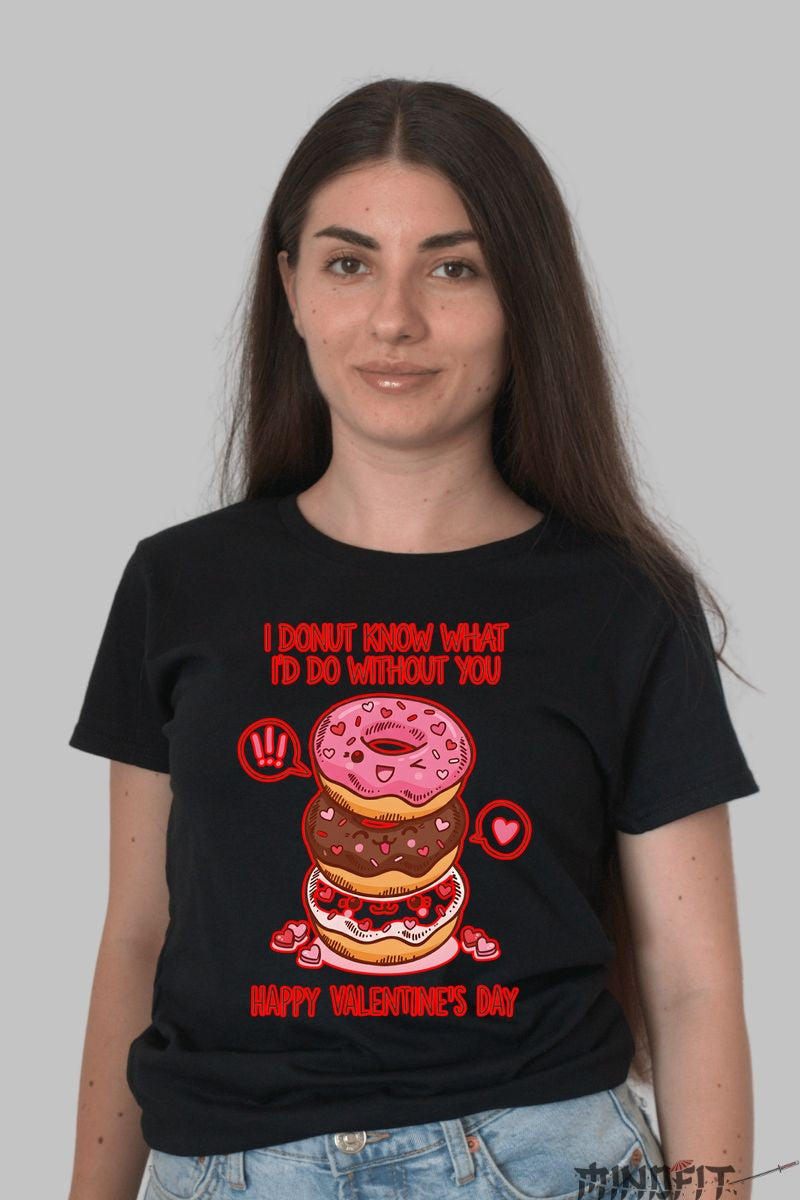 Tricou Valentine's Day - I Donut Know What I'd Do Without You dama negru