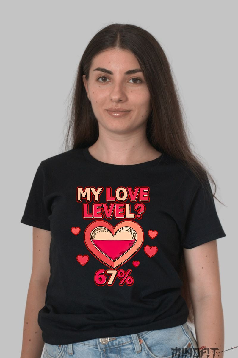 Tricou Valentine's Day - My Love Level 67% dama negru