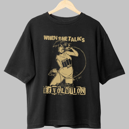 Tricou When She Talks - Hear the Revolution fata