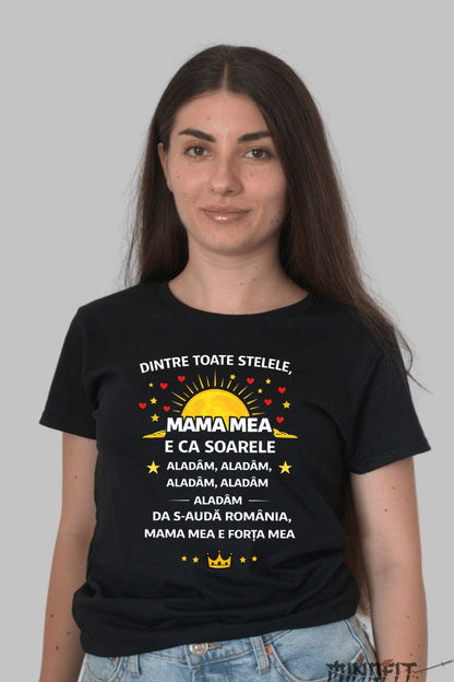 tricou mama mea e ca soarele dama negru